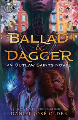 Ballad & dagger by Daniel Jos©♭ Older,