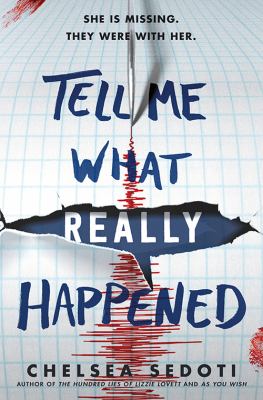 Tell me what really happened by Chelsea Sedoti,
