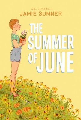 The summer of June by Jamie Sumner