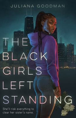 The black girls left standing by Juliana Goodman