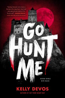 Go hunt me by Kelly Devos