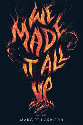 We made it all up by Margot Harrison