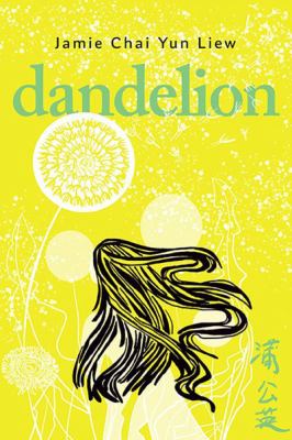 Dandelion by Jamie Chai Yun Liew,
