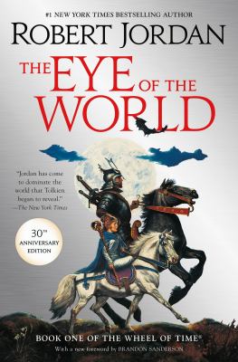 The eye of the world by Robert Jordan, (1948-2007)