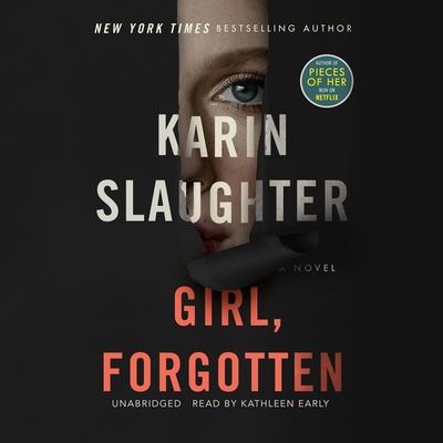 Girl, forgotten by Karin Slaughter, (1971-)