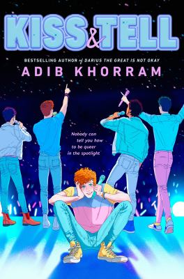 Kiss & tell by Adib Khorram