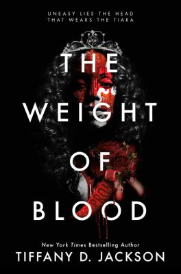 The weight of blood by Tiffany D. Jackson