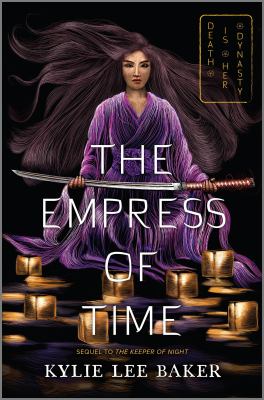 The empress of time by Kylie Lee Baker