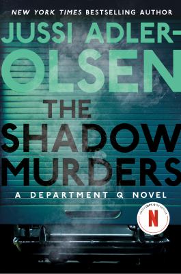 The shadow murders by Jussi Adler-Olsen,