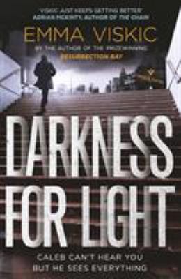 Darkness for light by Emma Viskic,