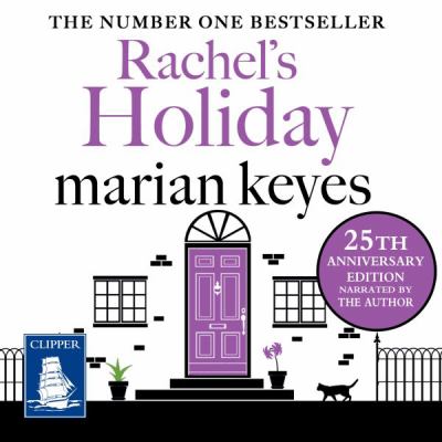 Rachel's Holiday by Marian Keyes