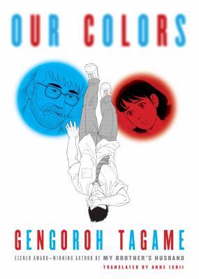 Our colors by Gengoroh Tagame, (1964-)