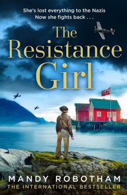 The Resistance Girl by Mandy Robotham