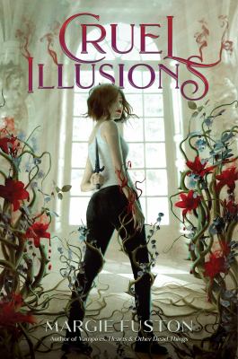 Cruel illusions by Margie Fuston