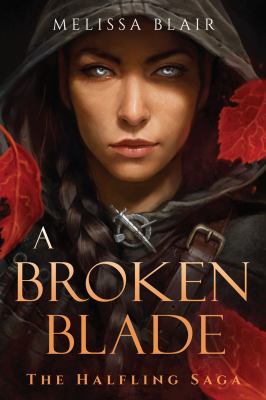 A broken blade by Melissa Blair,