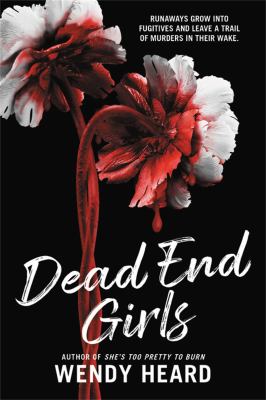 Dead end girls by Wendy Heard