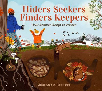 Hiders seekers, finders keepers by Jessica Kulekjian,