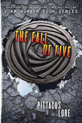 The fall of five by Pittacus Lore