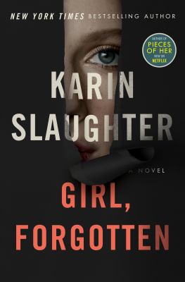 Girl, Forgotten by Karin Slaughter