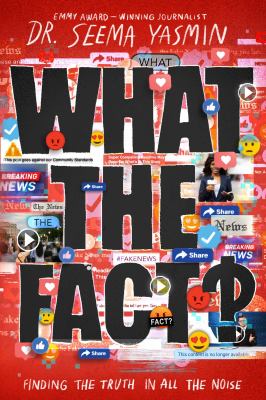 What the fact?! by Seema Yasmin, (1982-)