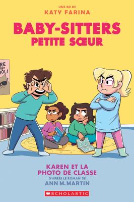 Karen et la photo de classe by Katy Farina