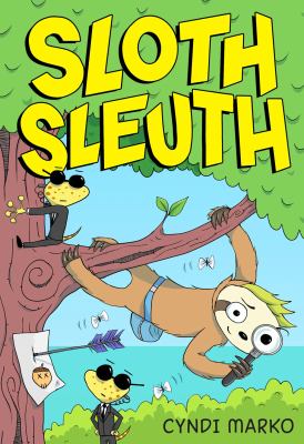 Sloth sleuth by Cyndi Marko