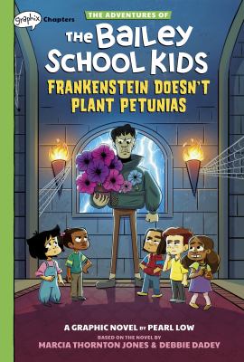 Frankenstein doesn't plant petunias by Pearl Low