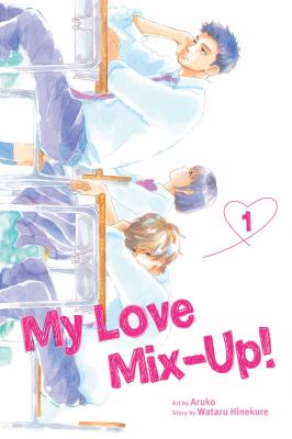 My love mix-up! by Wataru Hinekure