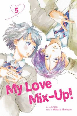 My love mix-up! by Wataru Hinekure