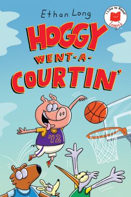 Hoggy went-a-courtin' by Ethan Long
