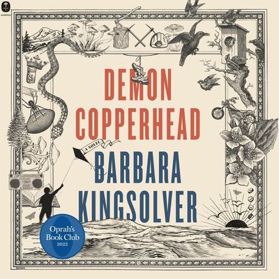 Demon Copperhead by Barbara Kingsolver,
