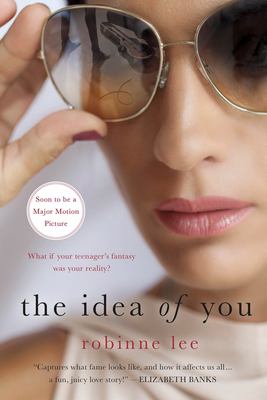 The idea of you by Robinne Lee, (1974-)