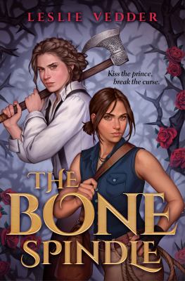 The bone spindle by Leslie Vedder