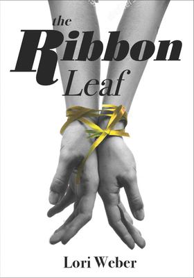 The ribbon leaf by Lori Weber, (1959-)