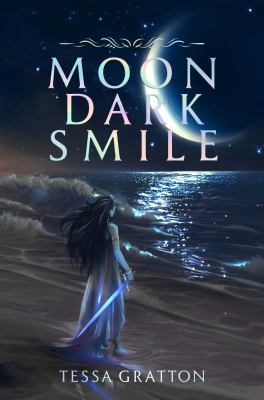 Moon dark smile by Tessa Gratton