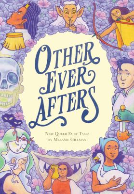 Other ever afters by Melanie Gillman,