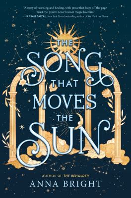 The song that moves the sun by Anna Bright