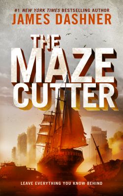 The maze cutter by James Dashner, (1972-)