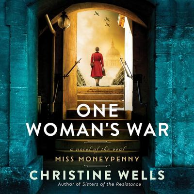 One woman's war by Christine Wells,