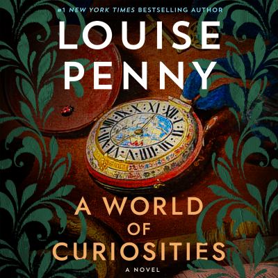 A world of curiosities by Louise Penny,
