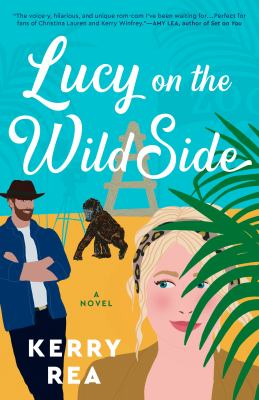 Lucy on the wild side by Kerry Rea,