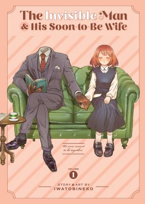 The invisible man & his soon-to-be wife by Iwatobineko,