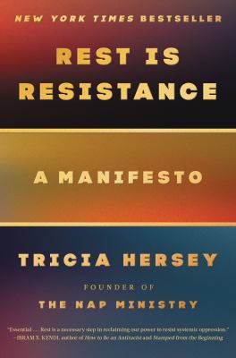 Rest is resistance by Tricia Hersey,
