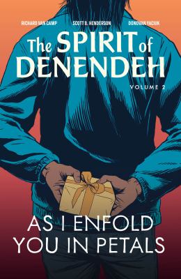 The spirit of Denendeh by Richard Van Camp, (1971-)