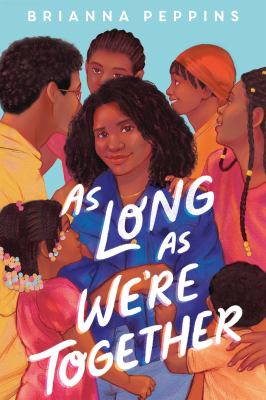 As long as we're together by Brianna Peppins,