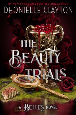 The beauty trials by Dhonielle Clayton,