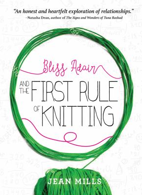 Bliss Adair and the first rule of knitting by Jean Mills, (1955-)