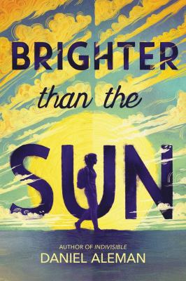 Brighter than the sun by Daniel Aleman,
