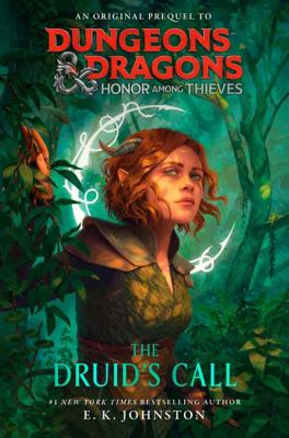 The druid's call by E. K. Johnston