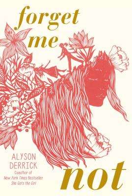 Forget me not by Alyson Derrick,